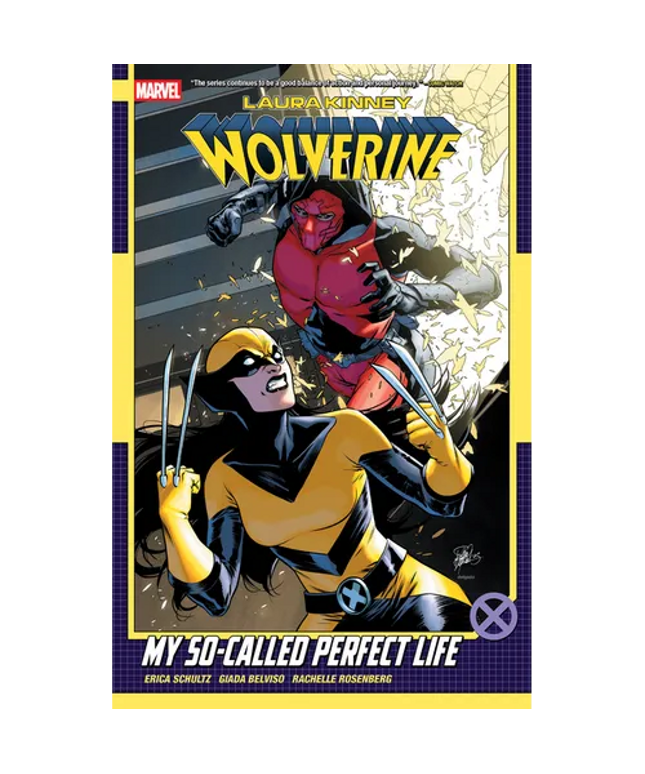 Laura Kinney: Wolverine Vol. 2 - My So-Called Perfect Life
