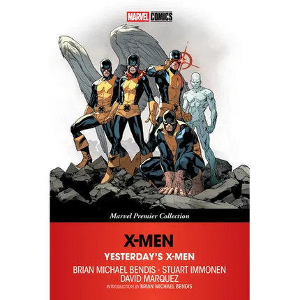 X-Men: Yesterday's X-Men [Marvel Premier Collection]