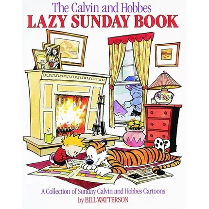 The Calvin and Hobbes Lazy Sunday Book: A Collection of Sunday Calvin and Hobbes Cartoons Volume 4