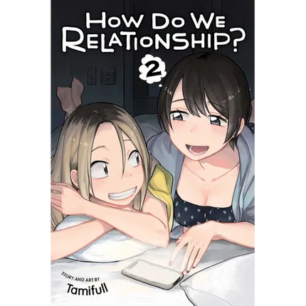 How Do We Relationship?, Vol. 2