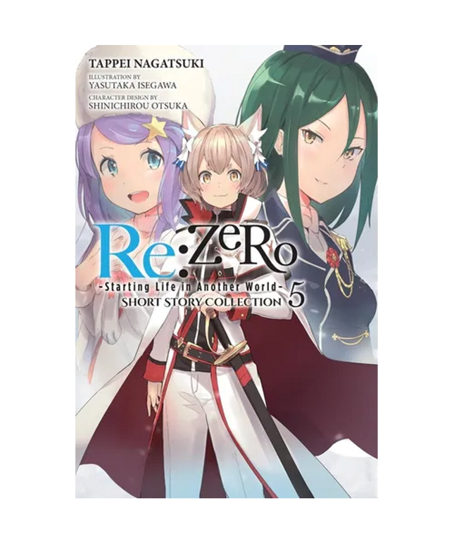 RE: Zero -Starting Life in Another World- Short Story Collection, Vol. 5 (Light Novel): Volume 5