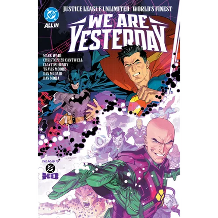 Justice League Unlimited/World's Finest: We Are Yesterday