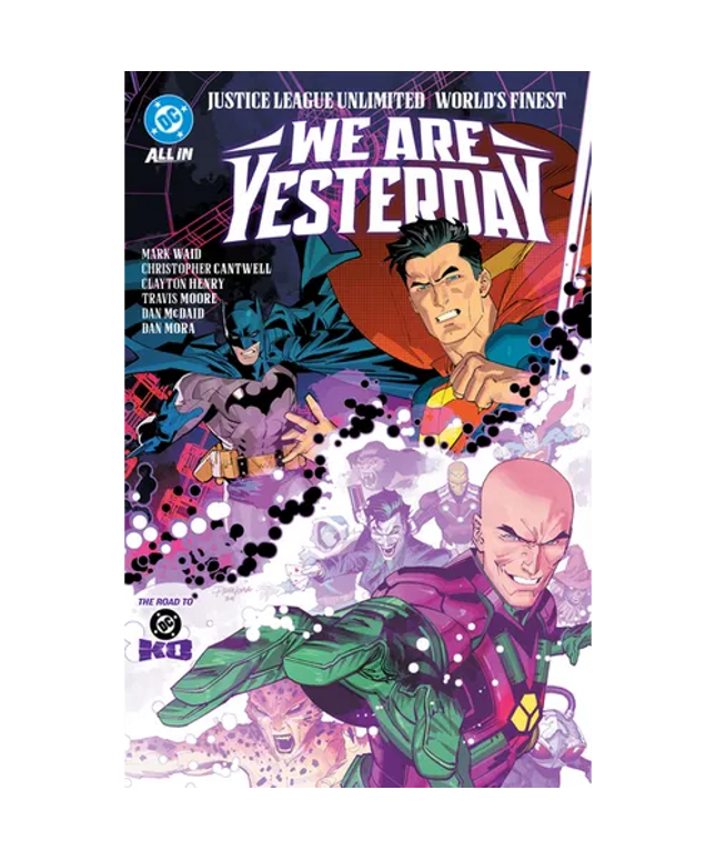 Justice League Unlimited/World's Finest: We Are Yesterday