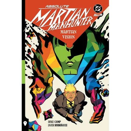 Absolute Martian Manhunter Vol. 1: Martian Vision
