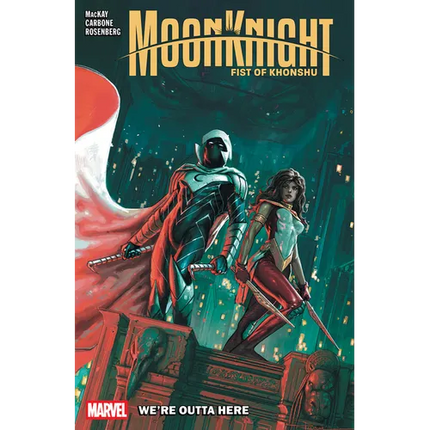 Moon Knight: Fist of Khonshu Vol. 3 - We're Outta Here
