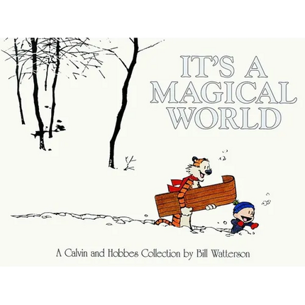It's a Magical World: A Calvin and Hobbes Collection Volume 12