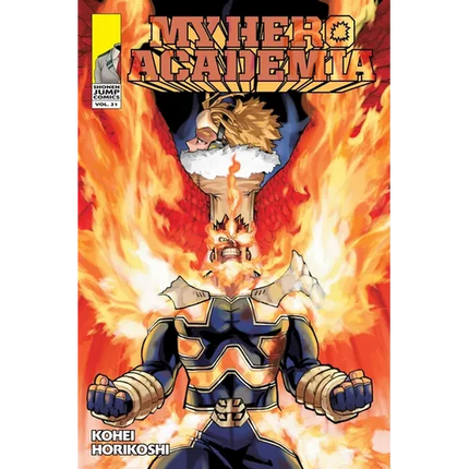 My Hero Academia, Vol. 21: Why He Gets Back Up