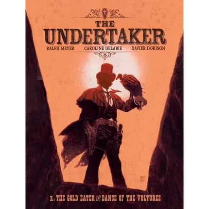 The Undertaker Volume 1: The Gold Eater & Dance of the Vultures