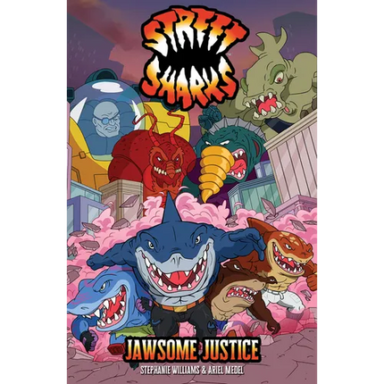 Street Sharks: Jawsome Justice