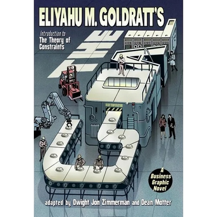 The Goal: A Business Graphic Novel