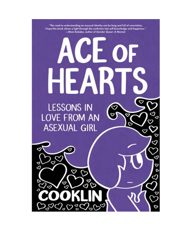 Ace of Hearts: Lessons in Love from an Asexual Girl