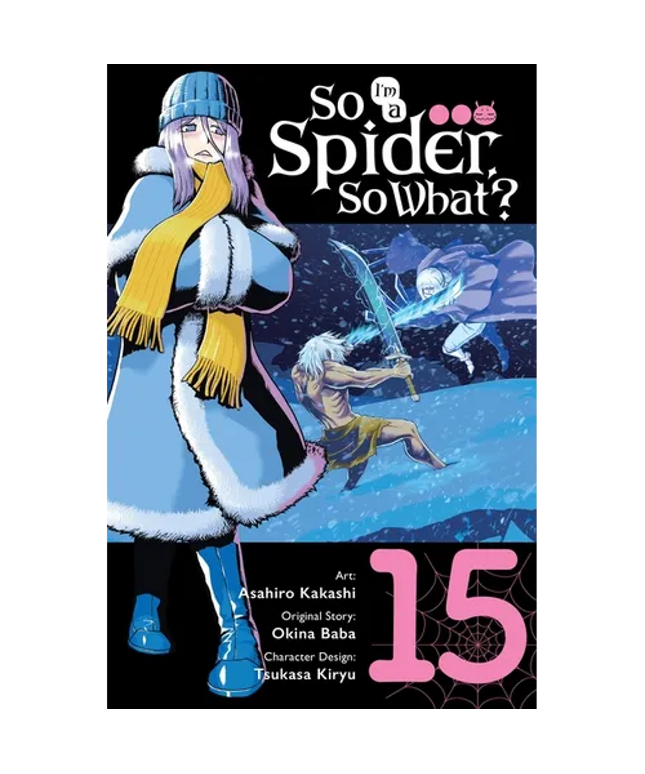 So I'm a Spider, So What?, Vol. 15 (Manga)