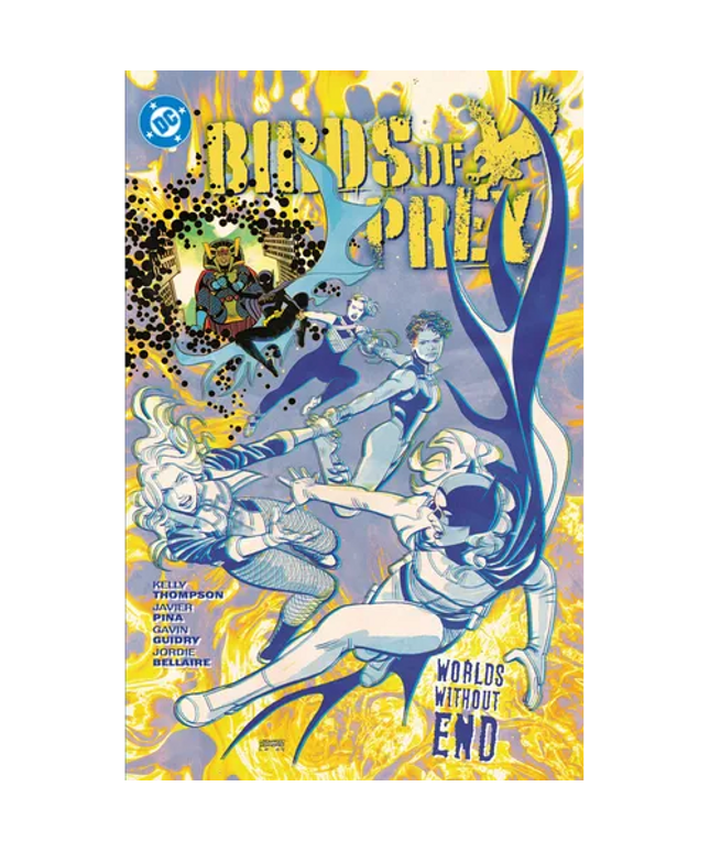 Birds of Prey Vol. 2: Birds of Prey Vol. 2 Worlds Without End