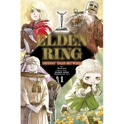 Elden Ring: Distant Tales Between, Vol. 1: Volume 1