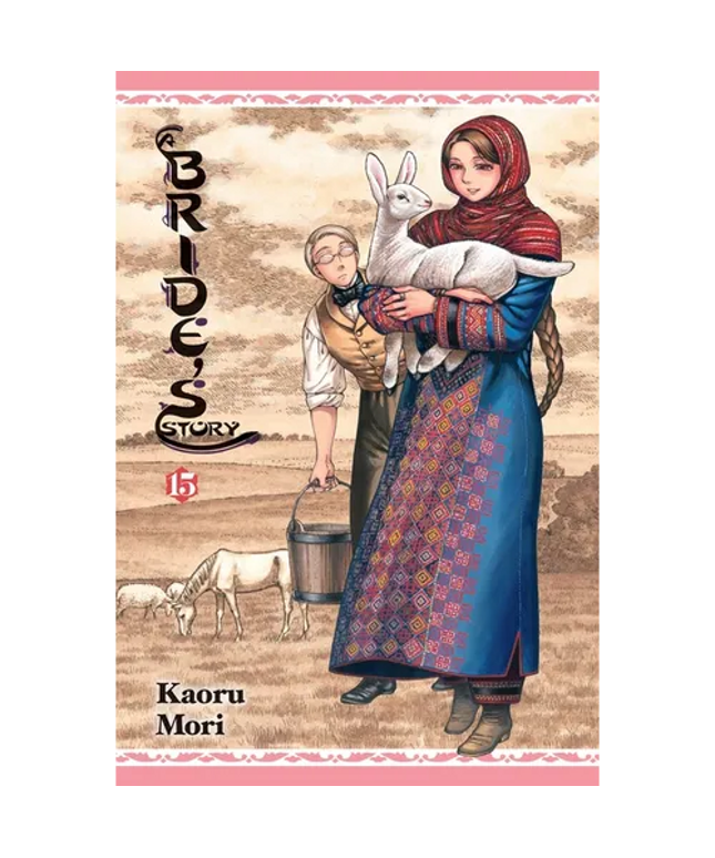 A Bride's Story, Vol. 15: Volume 15
