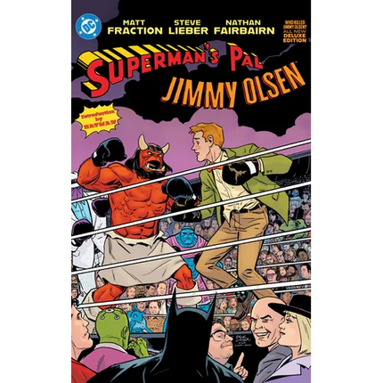 Superman's Pal Jimmy Olsen: Who Killed Jimmy Olsen? the Deluxe Edition