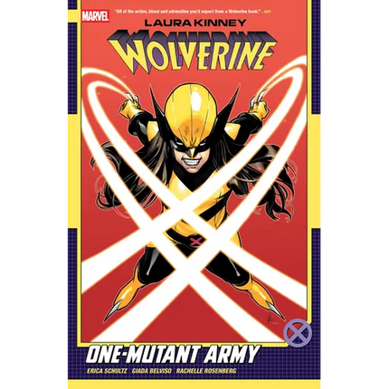 Laura Kinney: Wolverine Vol. 1 - One-Mutant Army