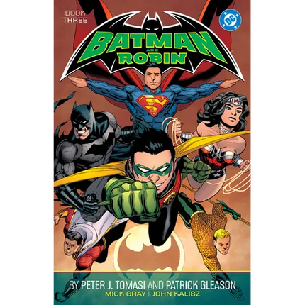 Batman and Robin by Peter J. Tomasi and Patrick Gleason Book Three